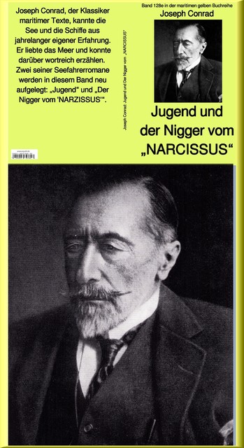 Jugend und Der Nigger vom “NARCISSUS” – Band 128e in der maritimen gelben Buchreihe bei Jürgen Ruszkowski, Joseph Conrad