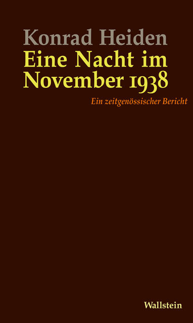 Eine Nacht im November 1938, Konrad Heiden