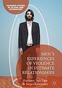 Men's Experiences of Violence in Intimate Relationships, Jørgen Lorentzen, Marianne Inéz Lien