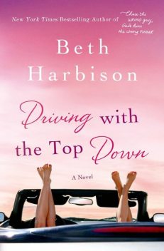 Driving with the Top Down, Beth Harbison