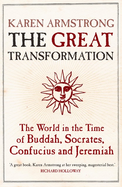 The Great Transformation, Karen Armstrong