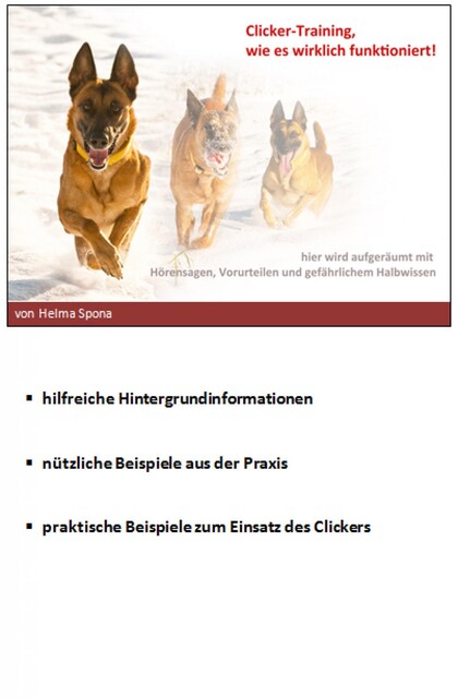 Clicker-Training, wie es wirklich funktioniert, Helma Spona