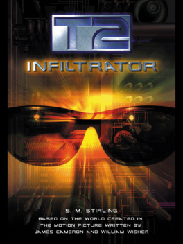 T2: Infiltrator, S.M.Stirling