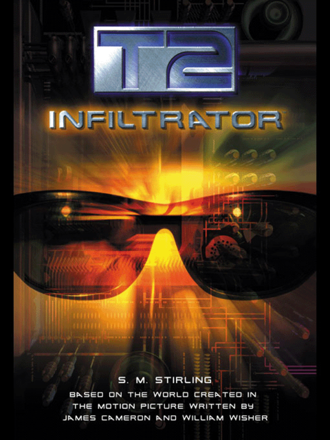 T2: Infiltrator, S.M.Stirling