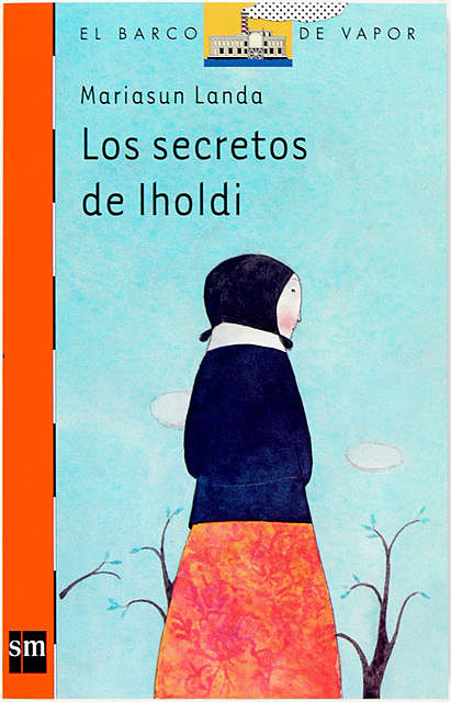 Los secretos de Iholdi, Mariasun Landa Etxebeste