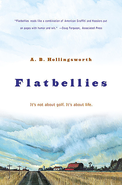 Flatbellies, Alan B. Hollingsworth