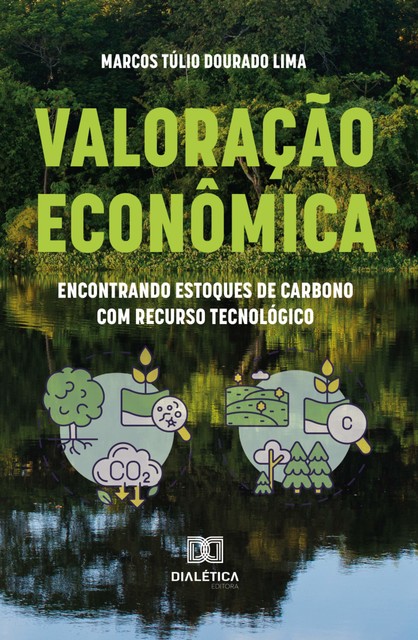 Valoração Econômica, Marcos Túlio Dourado Lima