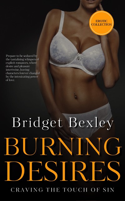 Burning Desires, Bridget Bexley