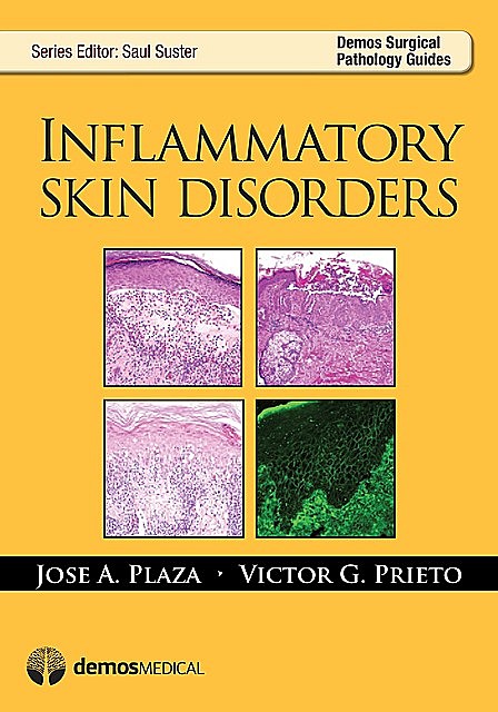 Inflammatory Skin Disorders, Jose A. Plaza, Victor G. Prieto