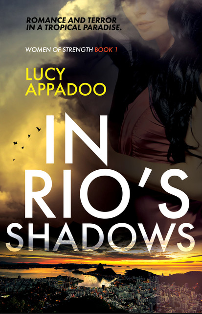In Rio's Shadows, Lucy Appadoo