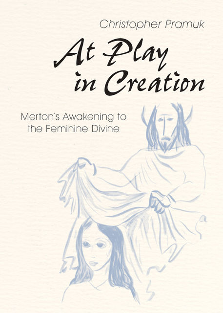 At Play in Creation, Christopher Pramuk