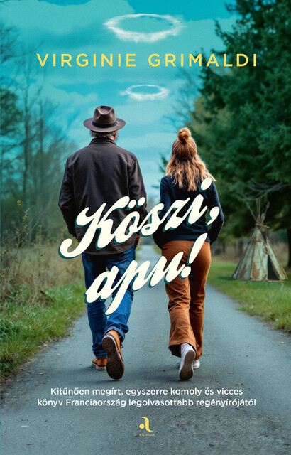 Köszi, apu, Virginie Grimaldi