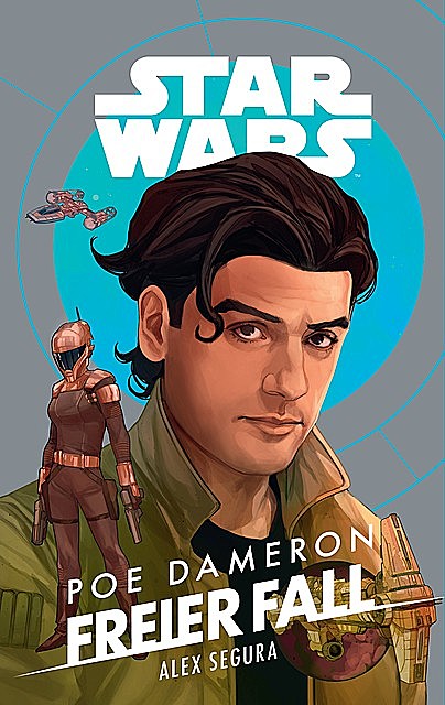 Star Wars: Poe Dameron – Freier Fall, Alex Segura
