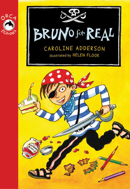 Bruno for Real, Caroline Adderson
