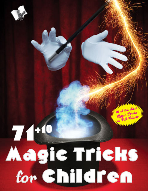 71+10 Magic Tricks for Children, NISHA MALHOTRA