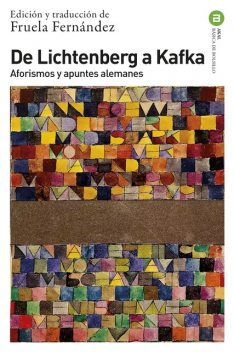 De Lichtenberg a Kafka, VV. AA. Edición de Fruela Fernández