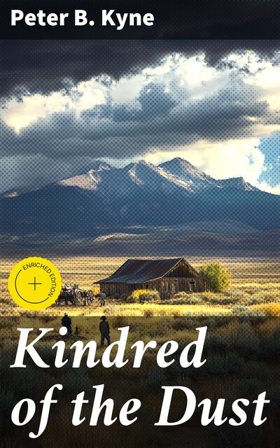Kindred of the Dust, Peter B.Kyne