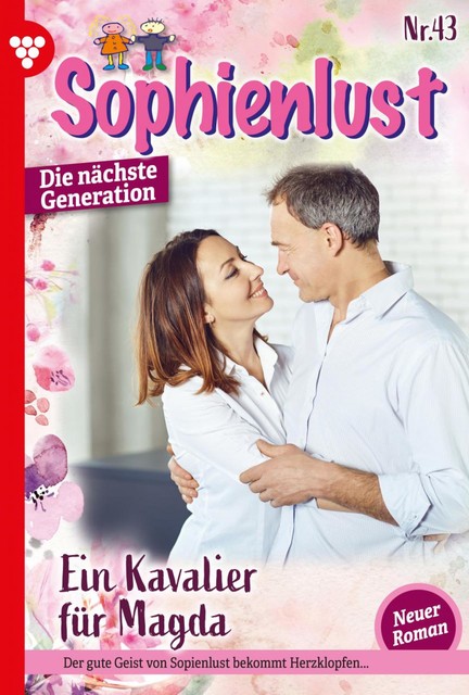 Sophienlust – Die nächste Generation 43 – Familienroman, Simone Aigner