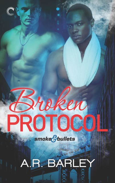 Broken Protocol, A.R. Barley