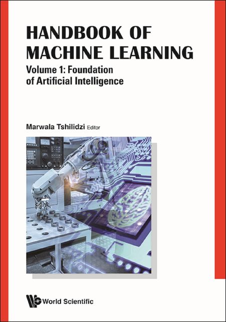 Handbook of Machine Learning, Tshilidzi Marwala