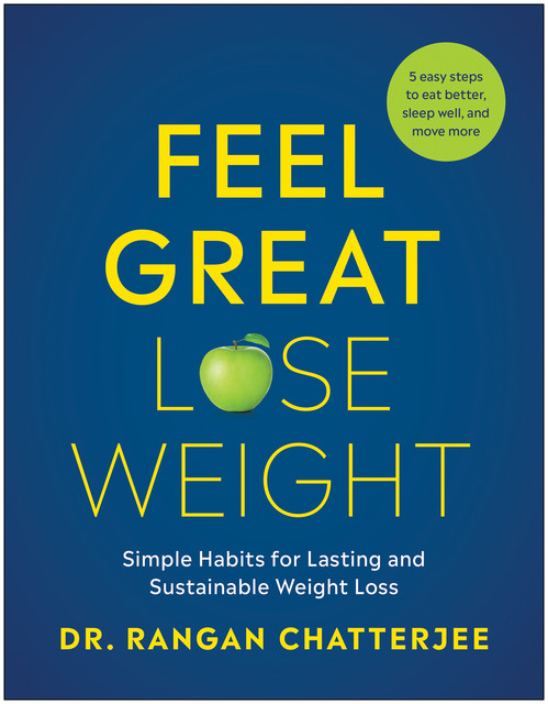 Feel Great, Lose Weight, Rangan Chatterjee