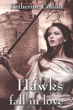 Hawks fall in love, Katherine Collins