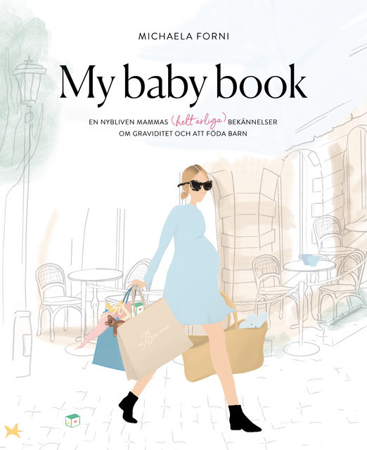 My Baby Book, Michaela Forni