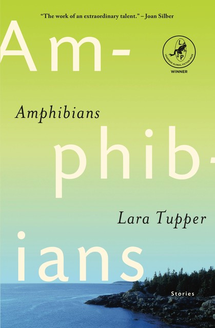 Amphibians, Lara Tupper