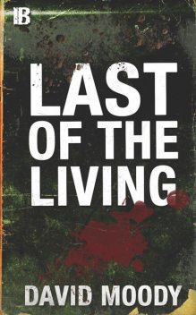 Last of the Living, David Moody