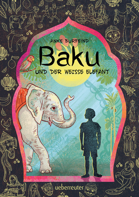 Baku und der weiße Elefant, Anke Burfeind