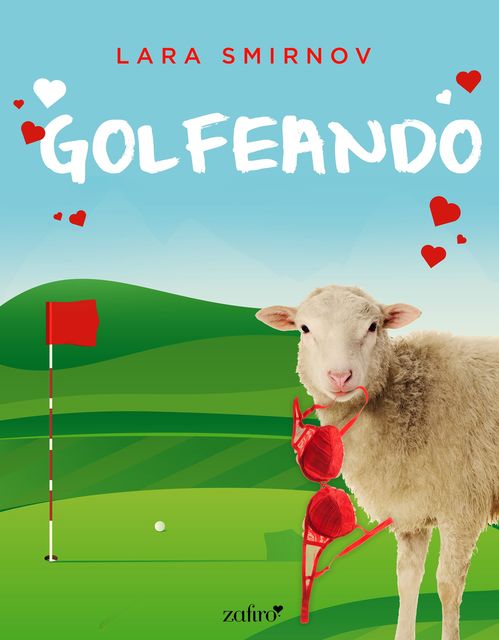 Golfeando (Spanish Edition), Lara Smirnov