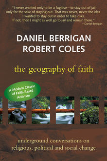 Geography of Faith, Robert Coles, Daniel Berrigan