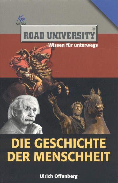 Die Geschichte der Menschheit, Ulrich Offenberg