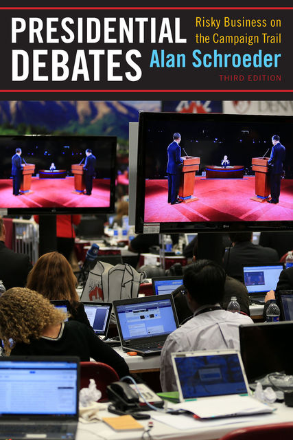 Presidential Debates, Alan Schroeder