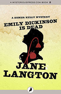 Emily Dickinson Is Dead, Jane Langton