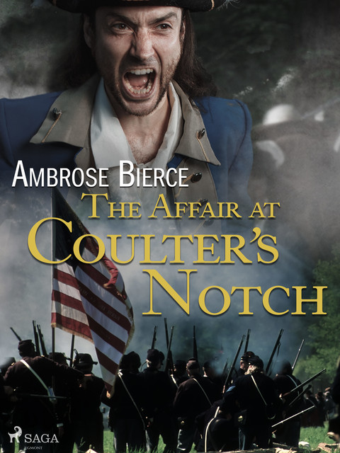 The Affair at Coulter's Notch, Ambrose Bierce