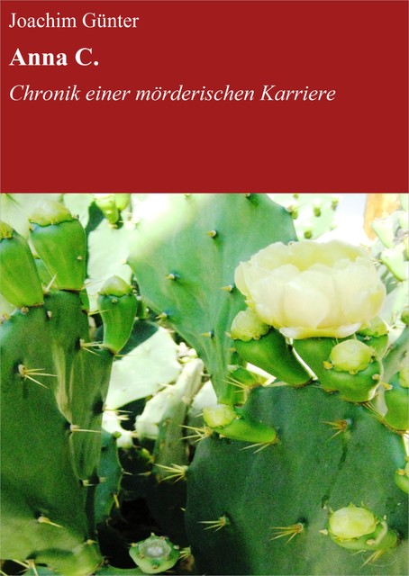 Anna C, Joachim Günter