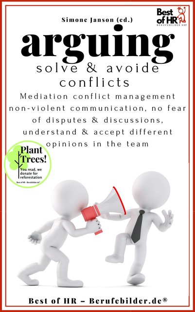 Arguing. Solve & Avoide Conflicts, Simone Janson