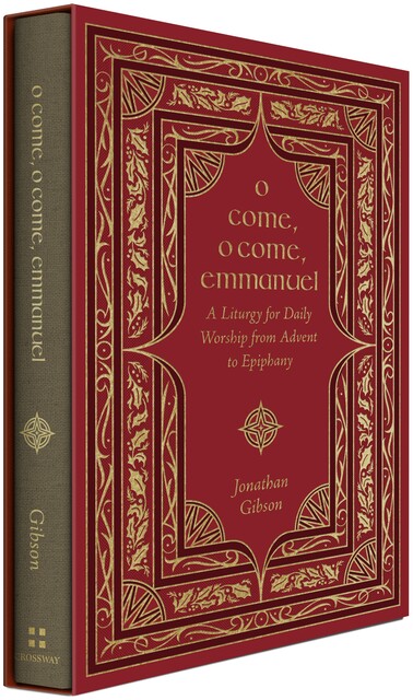 O Come, O Come, Emmanuel, Jonathan Gibson