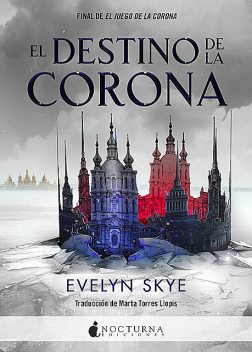 El destino de la corona, Evelyn Skye
