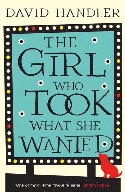 The Girl Who Took What She Wanted, David Handler