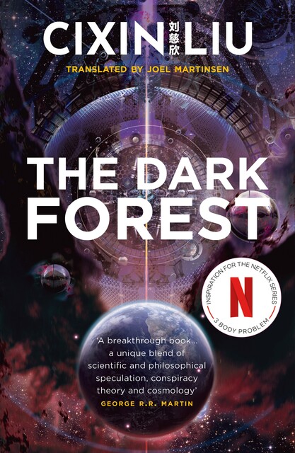 The Dark Forest, Cixin Liu