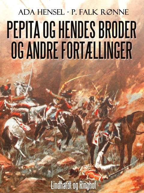 Pepita og hendes broder og andre fortællinger, Ada Hensel, P. Falk Rønne