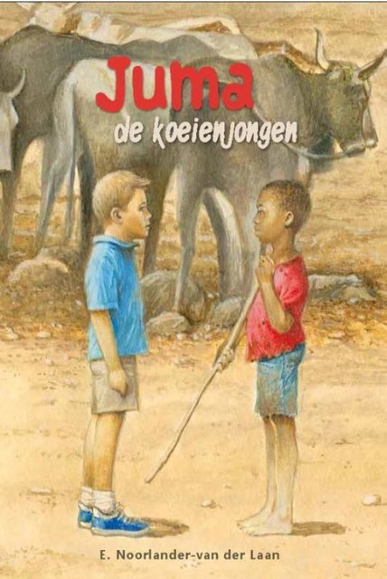 Juma de koeienjongen, E. Noorlander- van der Laan