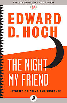 The Night My Friend, Edward D.Hoch