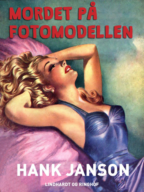 Mordet på fotomodellen, Hank Janson