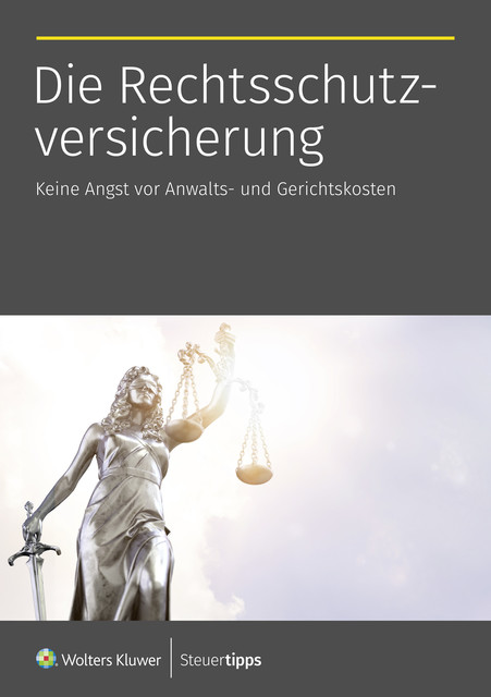 Die Rechtsschutzversicherung, Akademische Arbeitsgemeinschaft Verlagsgesellschaft mbH