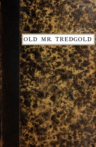 Old Mr. Tredgold, Oliphant