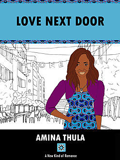 Love Next Door, AMINA THULA