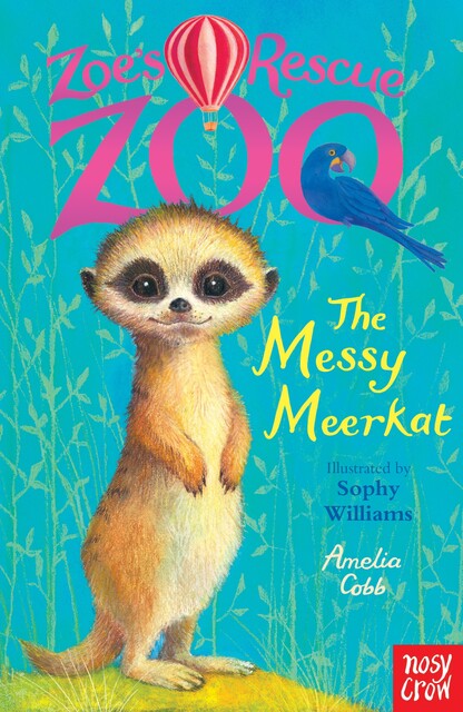 Zoe's Rescue Zoo: The Messy Meerkat, Amelia Cobb